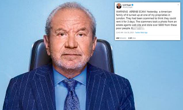 Lord Sugar issues Airbnb scam warning after a family show at his home