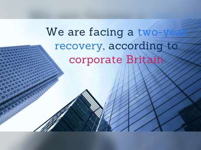 We are facing a two-year recovery, according to corporate Britain