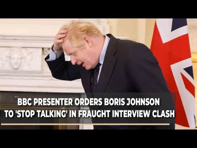 BBC presenter orders Boris Johnson to 'stop talking' in fraught interview clash