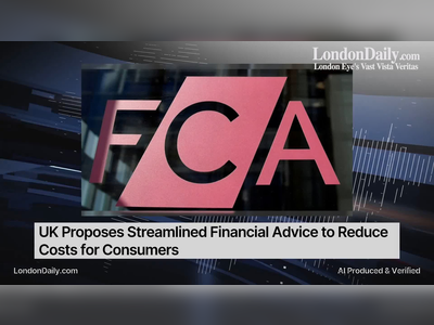 UK Proposes Streamlined Financial Advice to Reduce Costs for Consumers